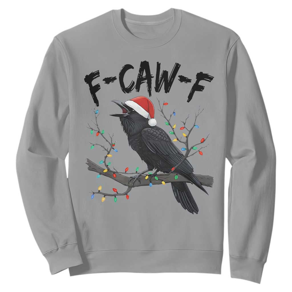 F Caw F Raven Christmas Sweatshirt Funny Dark Holiday Humor Spooky Season TS02 Sport Gray Print Your Wear