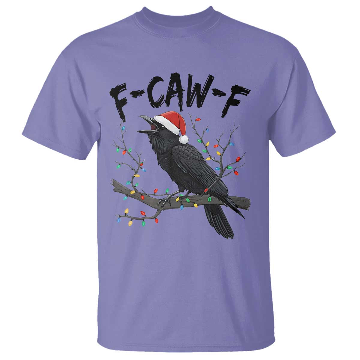 F Caw F Raven Christmas T Shirt Funny Dark Holiday Humor Spooky Season TS02 Violet Print Your Wear
