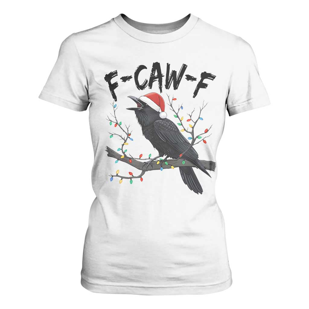 F Caw F Raven Christmas T Shirt For Women Funny Dark Holiday Humor Spooky Season TS02 White Print Your Wear