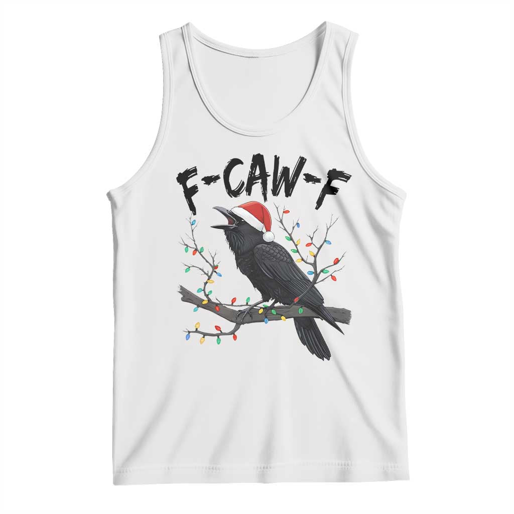 F Caw F Raven Christmas Tank Top Funny Dark Holiday Humor Spooky Season TS02 White Print Your Wear
