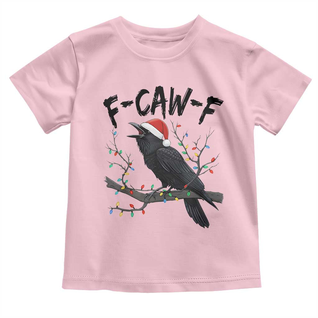 F Caw F Raven Christmas Toddler T Shirt Funny Dark Holiday Humor Spooky Season TS02 Light Pink Print Your Wear