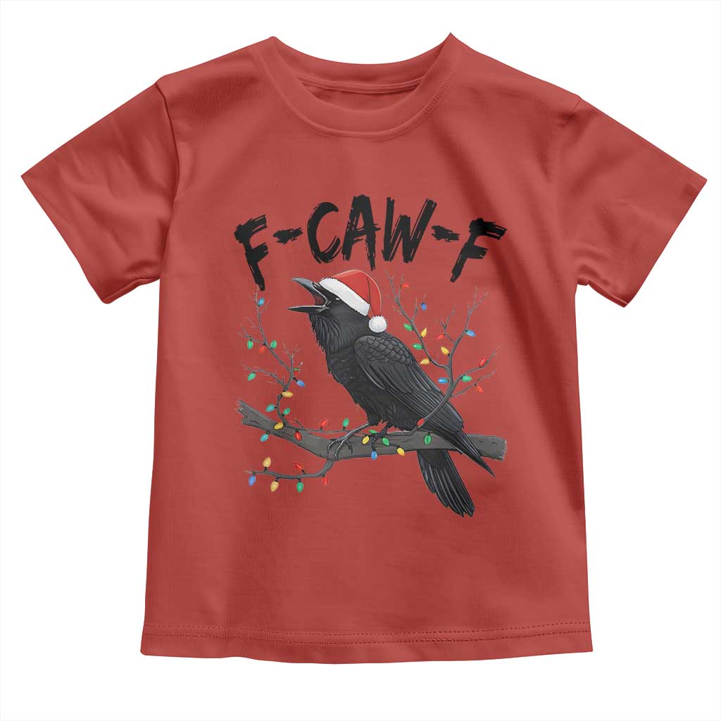 F Caw F Raven Christmas Toddler T Shirt Funny Dark Holiday Humor Spooky Season TS02 Red Print Your Wear
