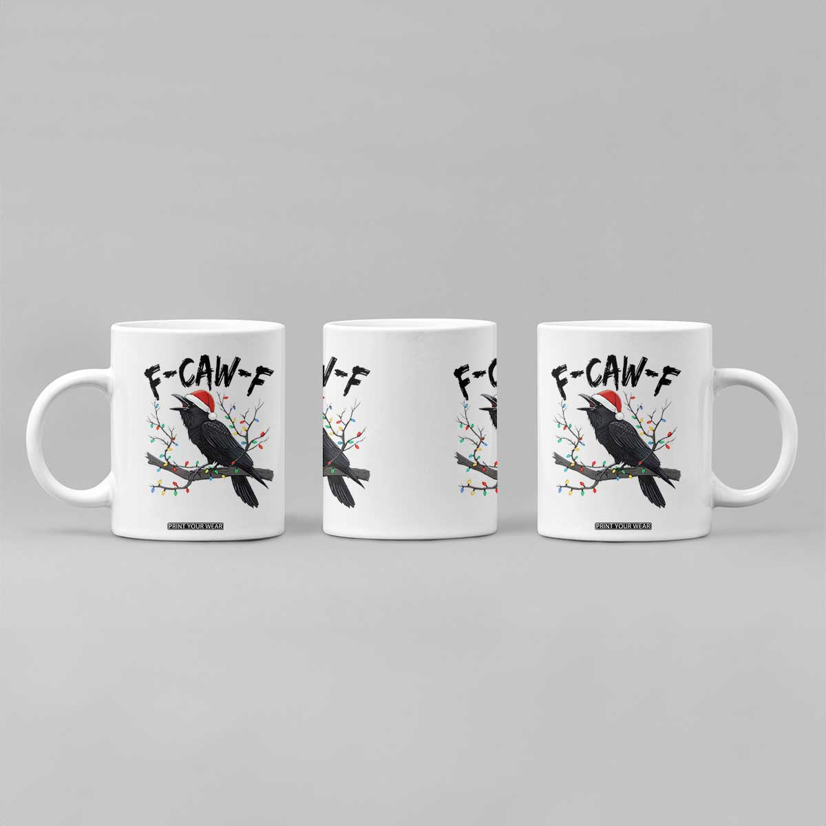 F Caw F Raven Christmas Coffee Mug Funny Dark Holiday Humor Spooky Season TS02 Print Your Wear
