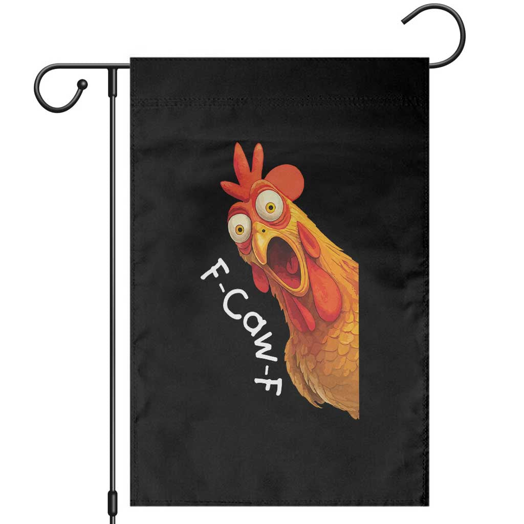 Funny F Caw F Surprise Chicken Meme Garden Flag Hilarious Shocked Bird Graphic for Comedy Lovers TS02 Black Print Your Wear