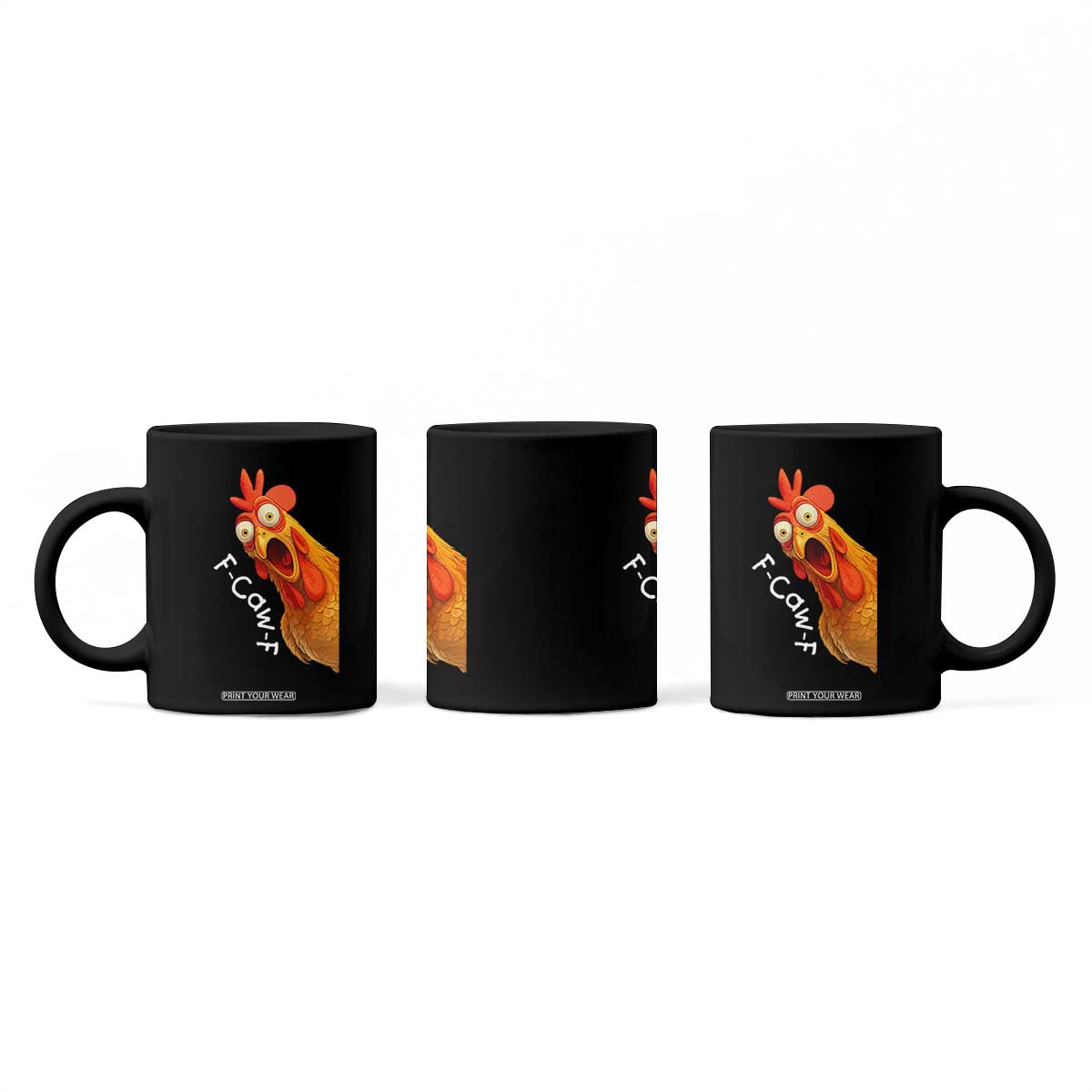 Funny F Caw F Surprise Chicken Meme Coffee Mug Hilarious Shocked Bird Graphic for Comedy Lovers TS02 Print Your Wear