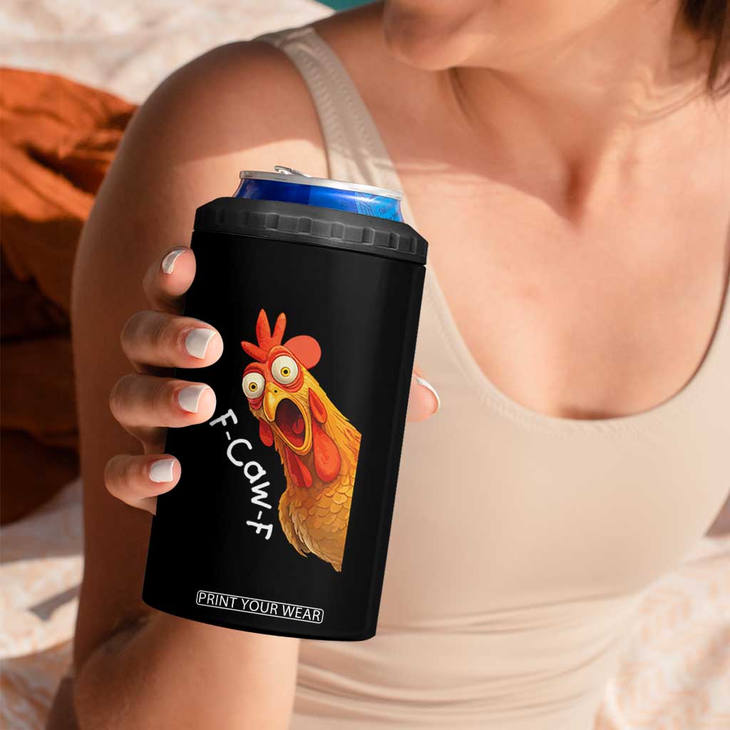Funny F Caw F Surprise Chicken Meme 4 in 1 Can Cooler Tumbler Hilarious Shocked Bird Graphic for Comedy Lovers TS02 Print Your Wear