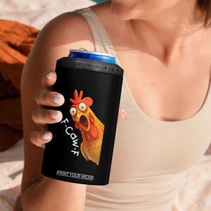 Funny F Caw F Surprise Chicken Meme 4 in 1 Can Cooler Tumbler Hilarious Shocked Bird Graphic for Comedy Lovers TS02 Print Your Wear