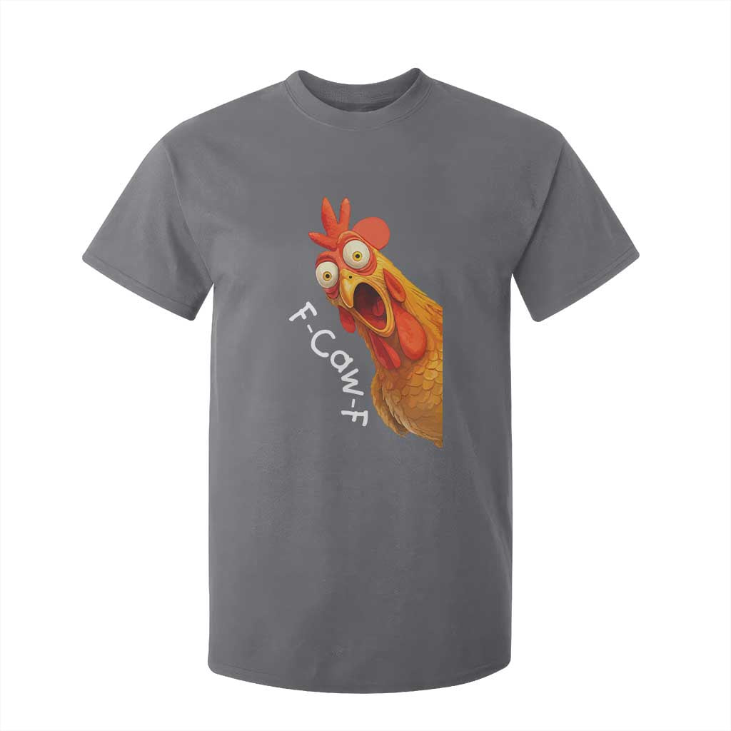 Funny F Caw F Surprise Chicken Meme T Shirt For Kid Hilarious Shocked Bird Graphic for Comedy Lovers TS02 Charcoal Print Your Wear