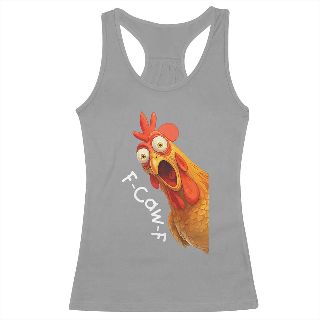 Funny F Caw F Surprise Chicken Meme Racerback Tank Top Hilarious Shocked Bird Graphic for Comedy Lovers TS02 Sport Gray Print Your Wear
