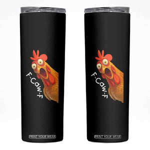 Funny F Caw F Surprise Chicken Meme Skinny Tumbler Hilarious Shocked Bird Graphic for Comedy Lovers TS02 Black Print Your Wear
