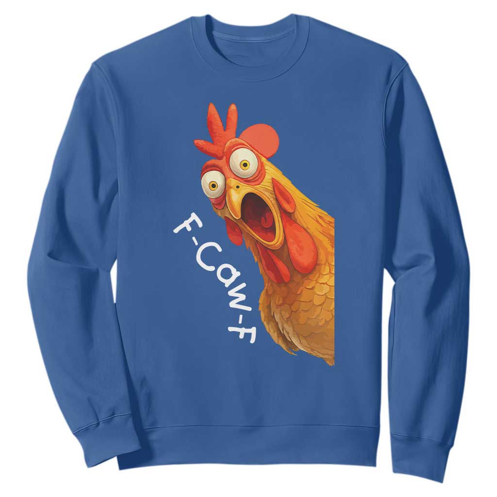 Funny F Caw F Surprise Chicken Meme Sweatshirt Hilarious Shocked Bird Graphic for Comedy Lovers TS02 Royal Blue Print Your Wear