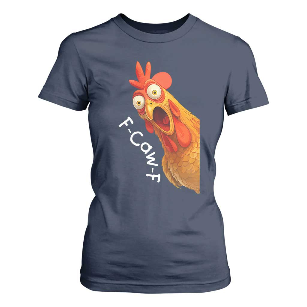 Funny F Caw F Surprise Chicken Meme T Shirt For Women Hilarious Shocked Bird Graphic for Comedy Lovers TS02 Navy Print Your Wear