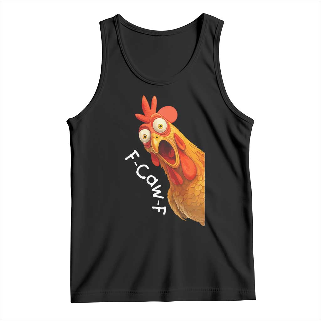Funny F Caw F Surprise Chicken Meme Tank Top Hilarious Shocked Bird Graphic for Comedy Lovers TS02 Black Print Your Wear