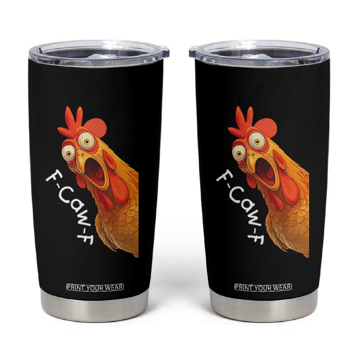 Funny F Caw F Surprise Chicken Meme Tumbler Cup Hilarious Shocked Bird Graphic for Comedy Lovers TS02 Black Print Your Wear