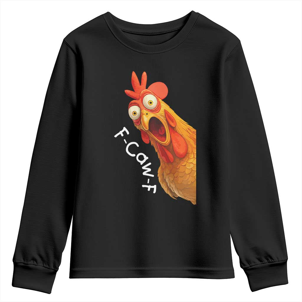 Funny F Caw F Surprise Chicken Meme Youth Sweatshirt Hilarious Shocked Bird Graphic for Comedy Lovers TS02 Black Print Your Wear