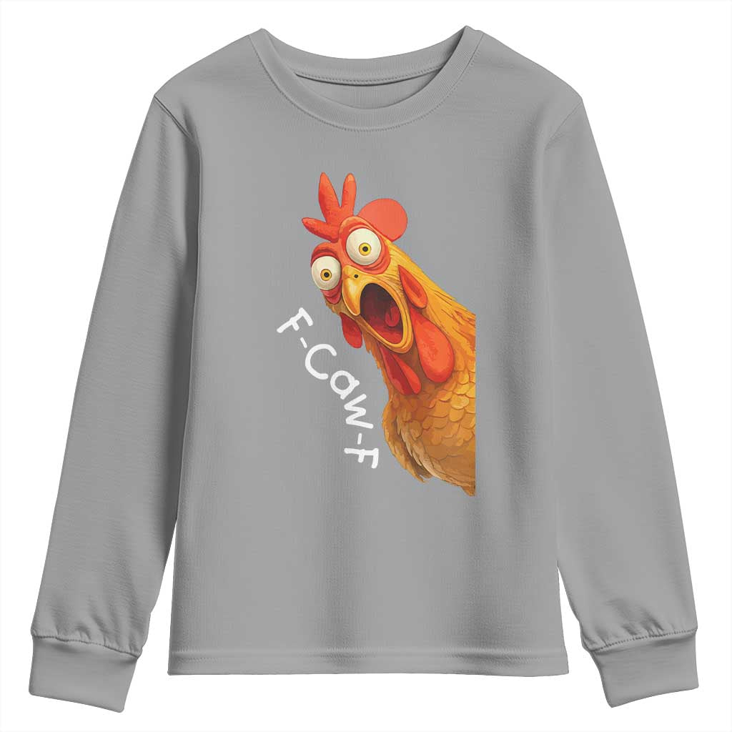 Funny F Caw F Surprise Chicken Meme Youth Sweatshirt Hilarious Shocked Bird Graphic for Comedy Lovers TS02 Sport Gray Print Your Wear