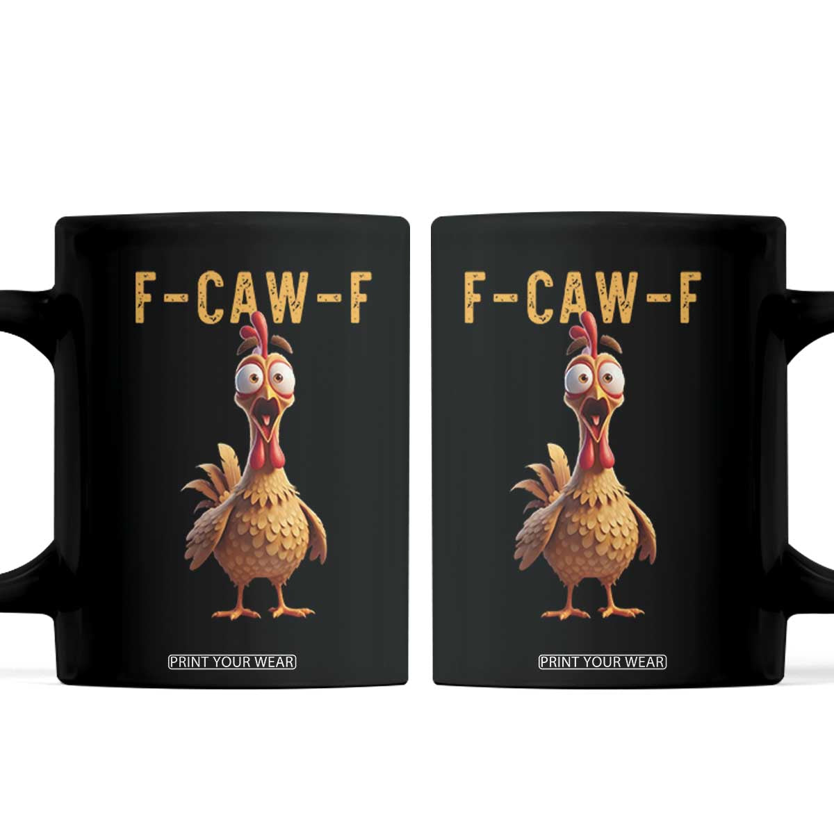 F Caw F Classic Chicken Scream Coffee Mug Poultry Joke Farm Life Humor TS02 Black Print Your Wear