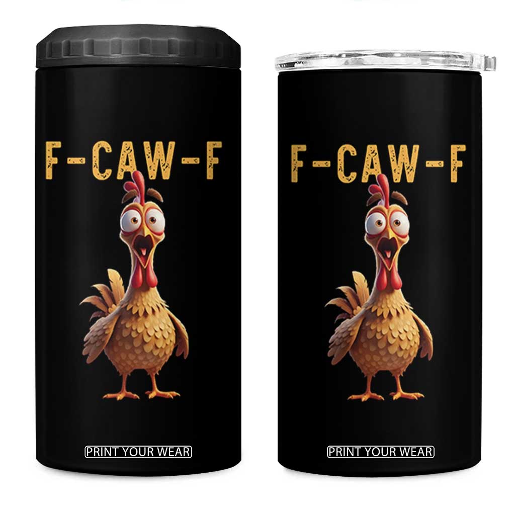 F Caw F Classic Chicken Scream 4 in 1 Can Cooler Tumbler Poultry Joke Farm Life Humor TS02 One Size: 16 oz Black Print Your Wear