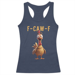 F Caw F Classic Chicken Scream Racerback Tank Top Poultry Joke Farm Life Humor TS02 Navy Print Your Wear