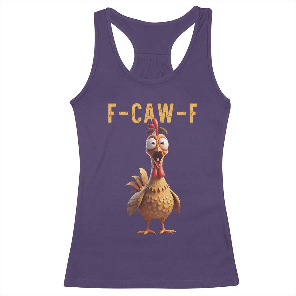 F Caw F Classic Chicken Scream Racerback Tank Top Poultry Joke Farm Life Humor TS02 Purple Print Your Wear