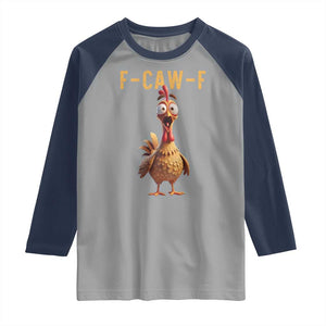 F Caw F Classic Chicken Scream Raglan Shirt Poultry Joke Farm Life Humor TS02 Sport Gray Navy Print Your Wear