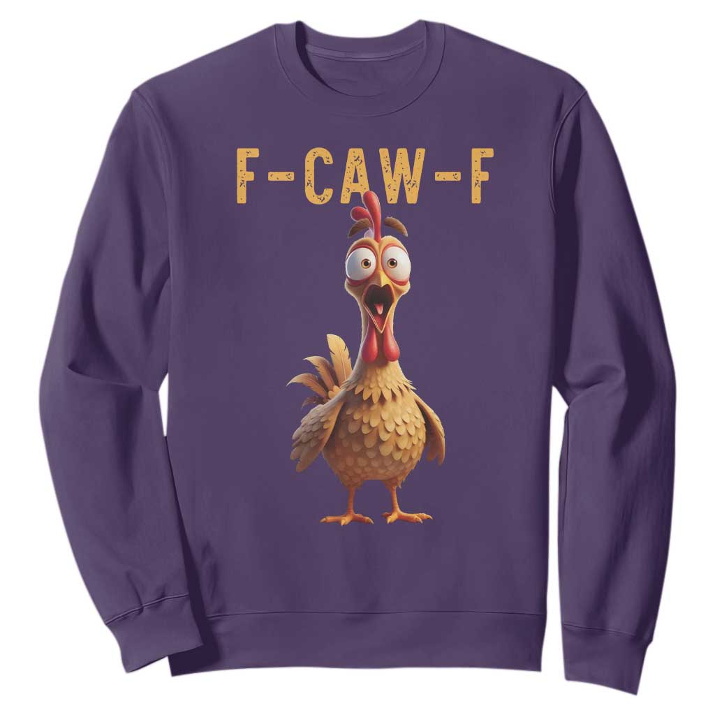 F Caw F Classic Chicken Scream Sweatshirt Poultry Joke Farm Life Humor TS02 Purple Print Your Wear