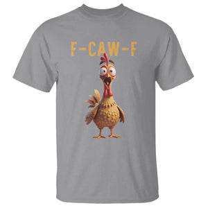F Caw F Classic Chicken Scream T Shirt - Poultry Joke Farm Life Humor Tee TS02 Sport Gray Print Your Wear