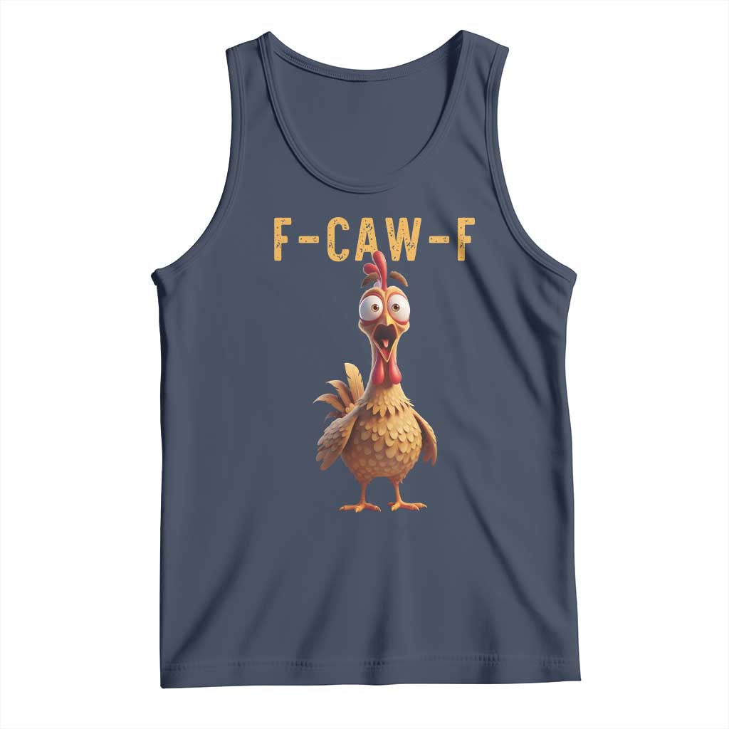 F Caw F Classic Chicken Scream Tank Top Poultry Joke Farm Life Humor TS02 Navy Print Your Wear