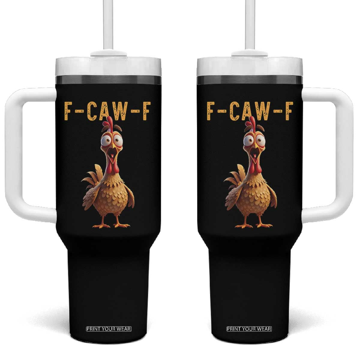 F Caw F Classic Chicken Scream Tumbler With Handle Poultry Joke Farm Life Humor TS02 One Size: 40 oz Black Print Your Wear