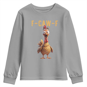 F Caw F Classic Chicken Scream Youth Sweatshirt Poultry Joke Farm Life Humor TS02 Sport Gray Print Your Wear