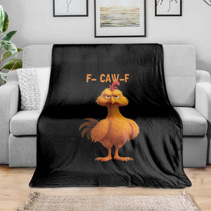 Funny F Caw F Fed Up Chicken Meme Throw Blanket Sarcastic Bird Humor Mood Swing TS02 Print Your Wear