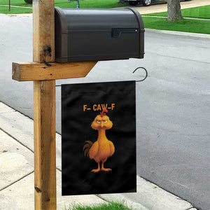 Funny F Caw F Fed Up Chicken Meme Garden Flag Sarcastic Bird Humor Mood Swing TS02 Print Your Wear