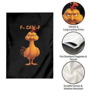 Funny F Caw F Fed Up Chicken Meme Garden Flag Sarcastic Bird Humor Mood Swing TS02 Print Your Wear