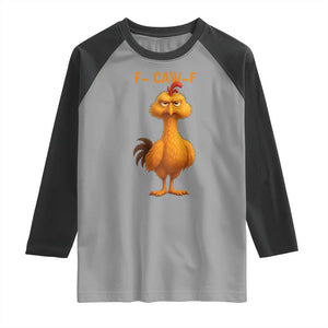 Funny F Caw F Fed Up Chicken Meme Raglan Shirt Sarcastic Bird Humor Mood Swing TS02 Sport Gray Black Print Your Wear