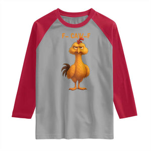 Funny F Caw F Fed Up Chicken Meme Raglan Shirt Sarcastic Bird Humor Mood Swing TS02 Sport Gray Red Print Your Wear