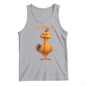 Funny F Caw F Fed Up Chicken Meme Tank Top Sarcastic Bird Humor Mood Swing TS02 Athletic Heather Print Your Wear