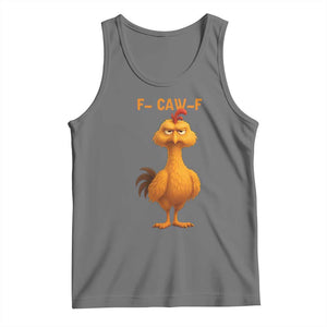 Funny F Caw F Fed Up Chicken Meme Tank Top Sarcastic Bird Humor Mood Swing TS02 Black Heather Print Your Wear