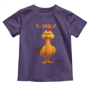 Funny F Caw F Fed Up Chicken Meme Toddler T Shirt Sarcastic Bird Humor Mood Swing TS02 Purple Print Your Wear