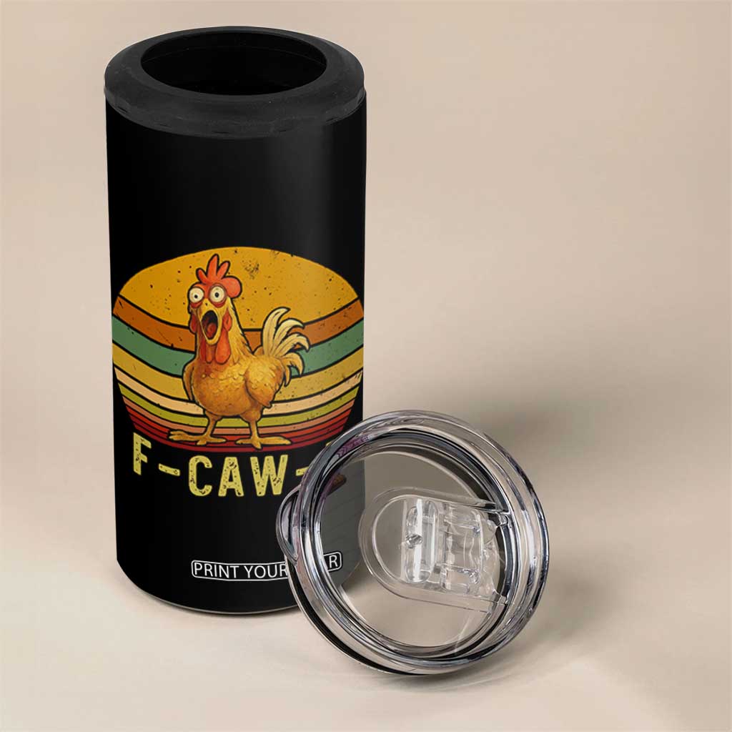 F Caw F Retro Chicken Meme 4 in 1 Can Cooler Tumbler Vintage Sunset Poultry Graphic Loud Bird Energy TS02 Print Your Wear