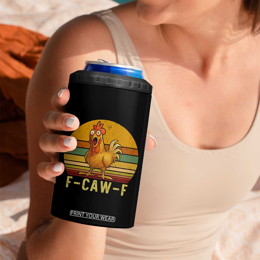 F Caw F Retro Chicken Meme 4 in 1 Can Cooler Tumbler Vintage Sunset Poultry Graphic Loud Bird Energy TS02 Print Your Wear
