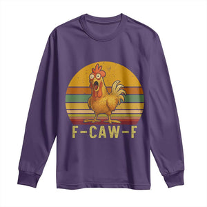 F Caw F Retro Chicken Meme Long Sleeve Shirt Vintage Sunset Poultry Graphic Loud Bird Energy TS02 Purple Print Your Wear
