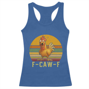 F Caw F Retro Chicken Meme Racerback Tank Top Vintage Sunset Poultry Graphic Loud Bird Energy TS02 Royal Blue Print Your Wear