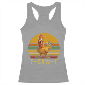 F Caw F Retro Chicken Meme Racerback Tank Top Vintage Sunset Poultry Graphic Loud Bird Energy TS02 Sport Gray Print Your Wear