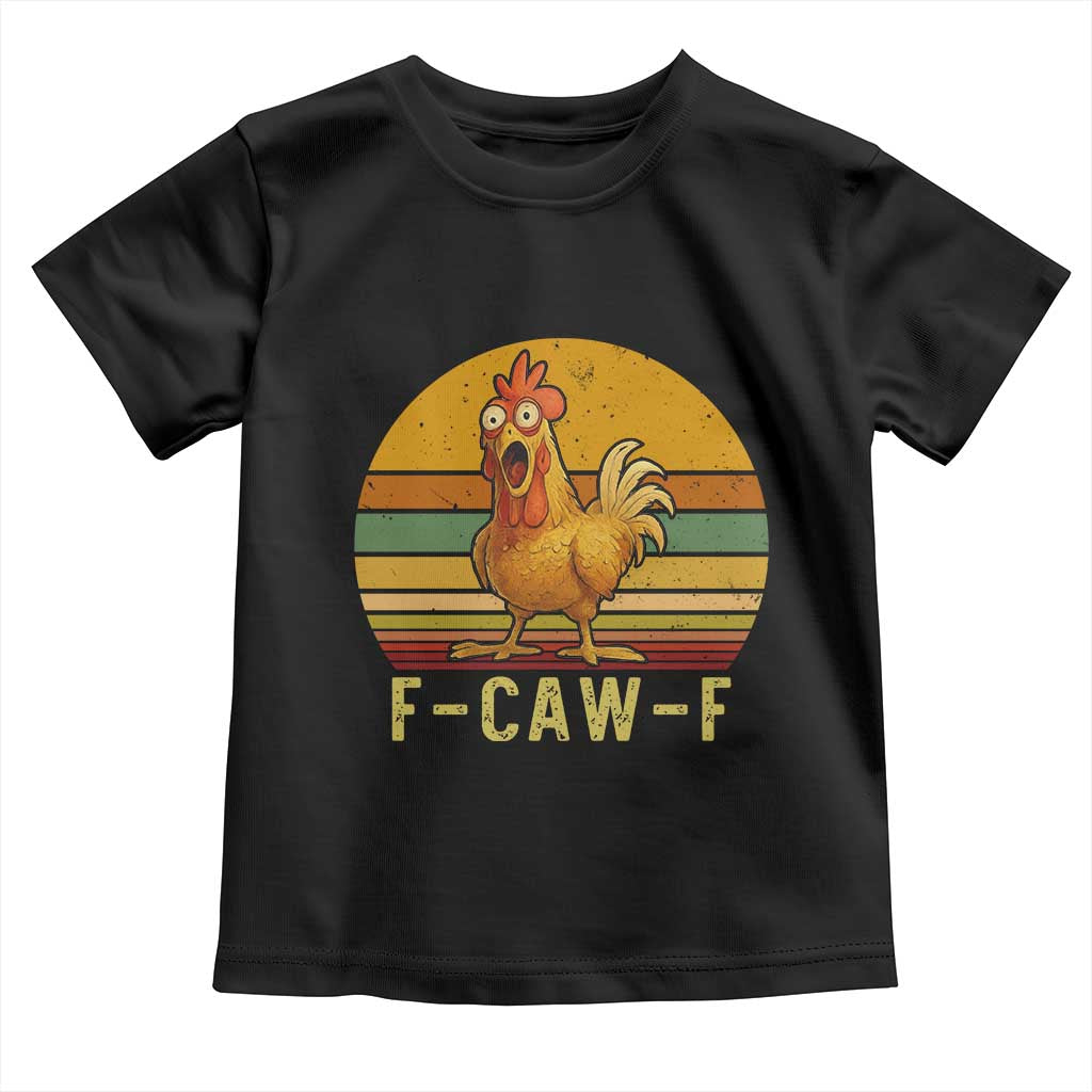 F Caw F Retro Chicken Meme Toddler T Shirt Vintage Sunset Poultry Graphic Loud Bird Energy TS02 Black Print Your Wear