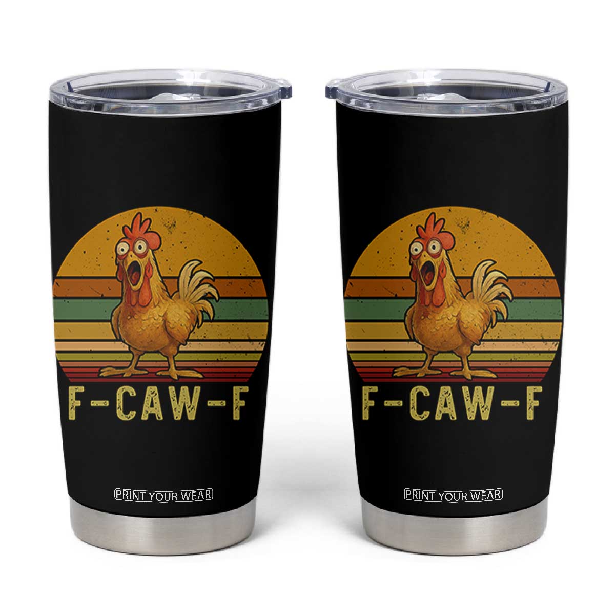 F Caw F Retro Chicken Meme Tumbler Cup Vintage Sunset Poultry Graphic Loud Bird Energy TS02 Black Print Your Wear