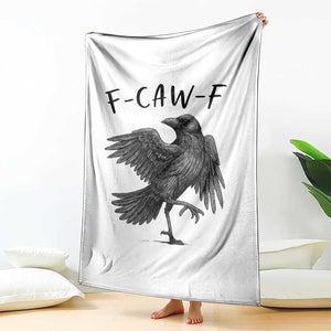 F Caw F Raven Graphic Throw Blanket Funny Sarcastic Bird with Attitude TS02 Print Your Wear