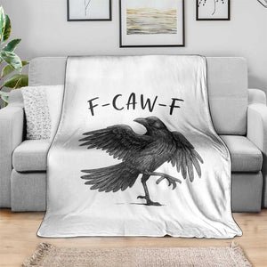 F Caw F Raven Graphic Throw Blanket Funny Sarcastic Bird with Attitude TS02 Print Your Wear
