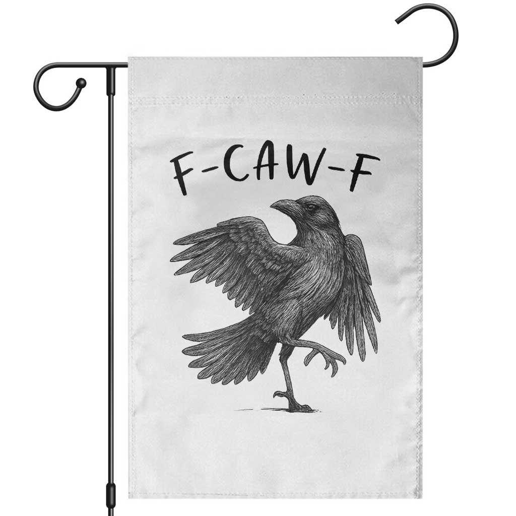 F Caw F Raven Graphic Garden Flag Funny Sarcastic Bird with Attitude TS02 White Print Your Wear