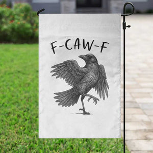 F Caw F Raven Graphic Garden Flag Funny Sarcastic Bird with Attitude TS02 Print Your Wear