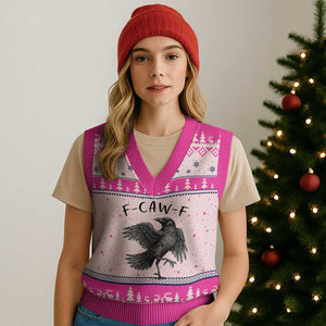 F Caw F Raven Graphic V-Neck Knit Sweater Vest Funny Sarcastic Bird with Attitude TS02 Hot Pink Print Your Wear